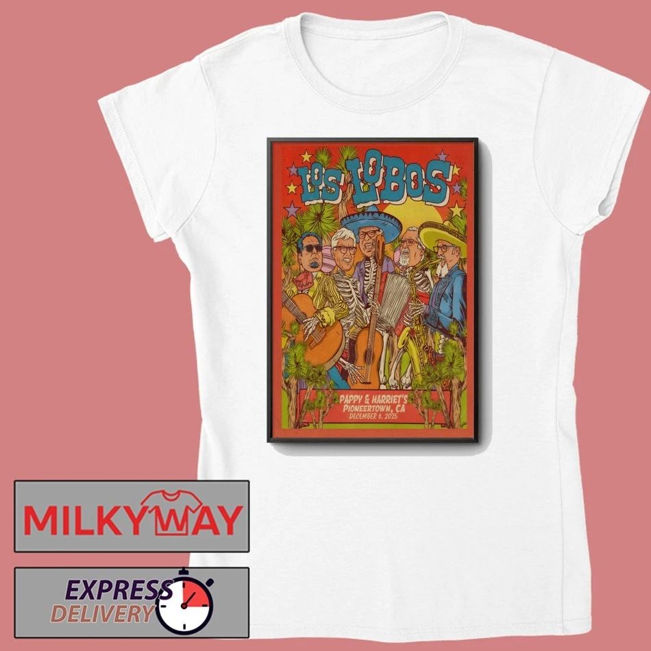 Los Lobos Dec 6 2025 In Pioneertown CA Poster shirt