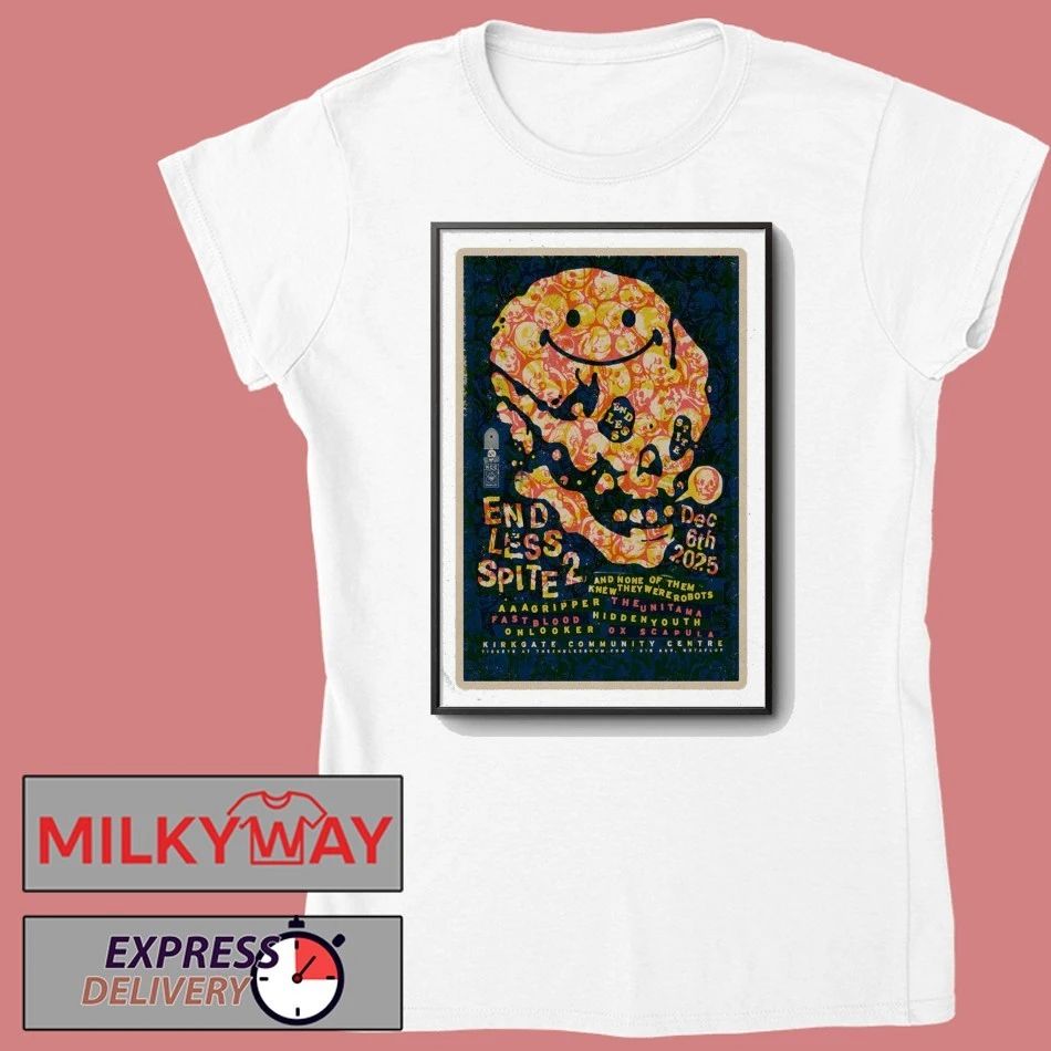 Endless Spite II Event Shipley On Dec 6 2025 Poster shirt