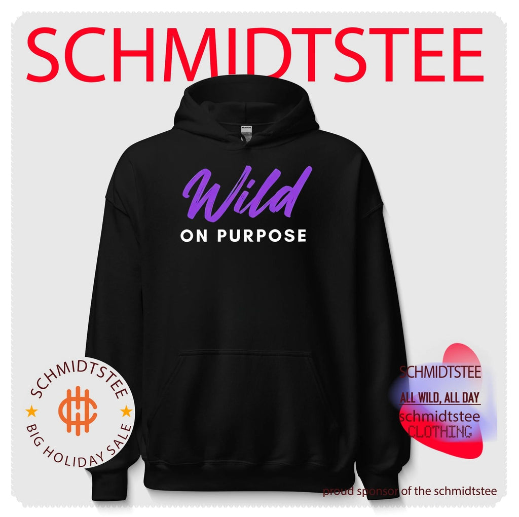 Wild on purpose shirt