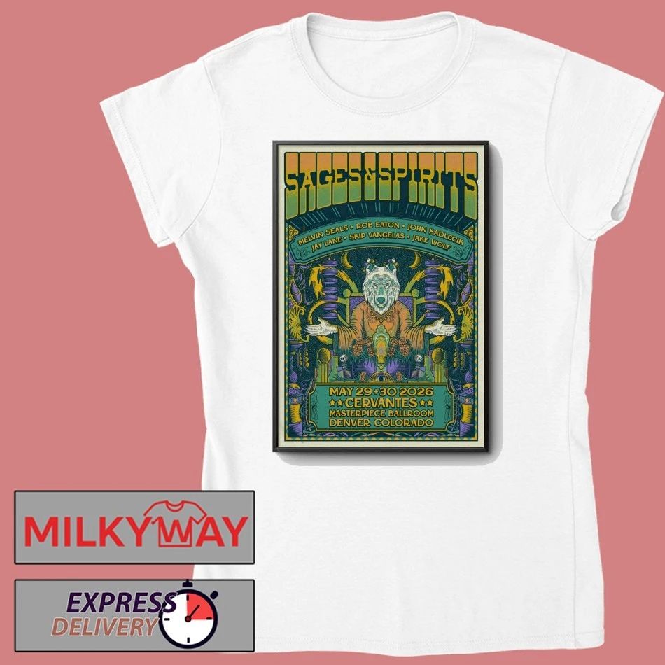 Sages And Spirits May 29-30 2026 Cervantes’ Masterpiece Ballroom, Denver CO Poster shirt