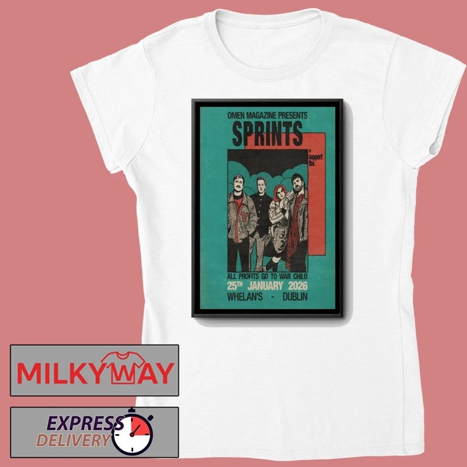 Sprints Jan 25 2026 Whelan’s In Dublin Ireland Poster shirt
