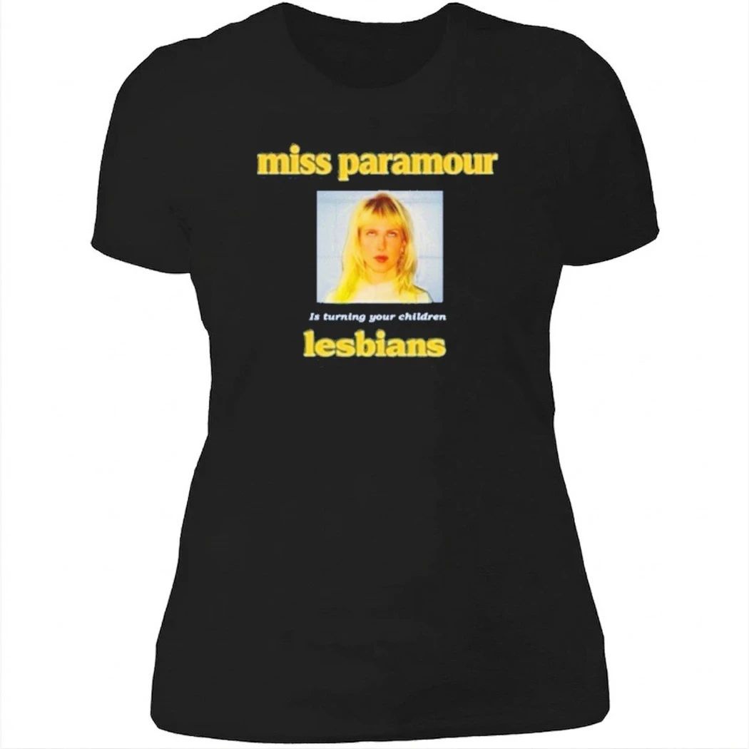 Miss Paramour Is Turning Your Children Lesbians Shirt