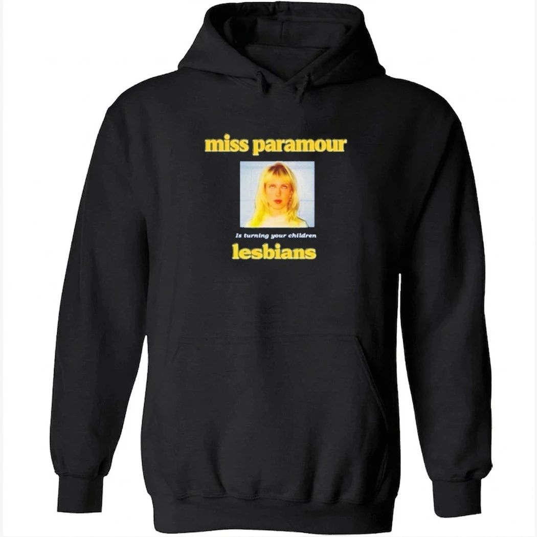 Miss Paramour Is Turning Your Children Lesbians Shirt
