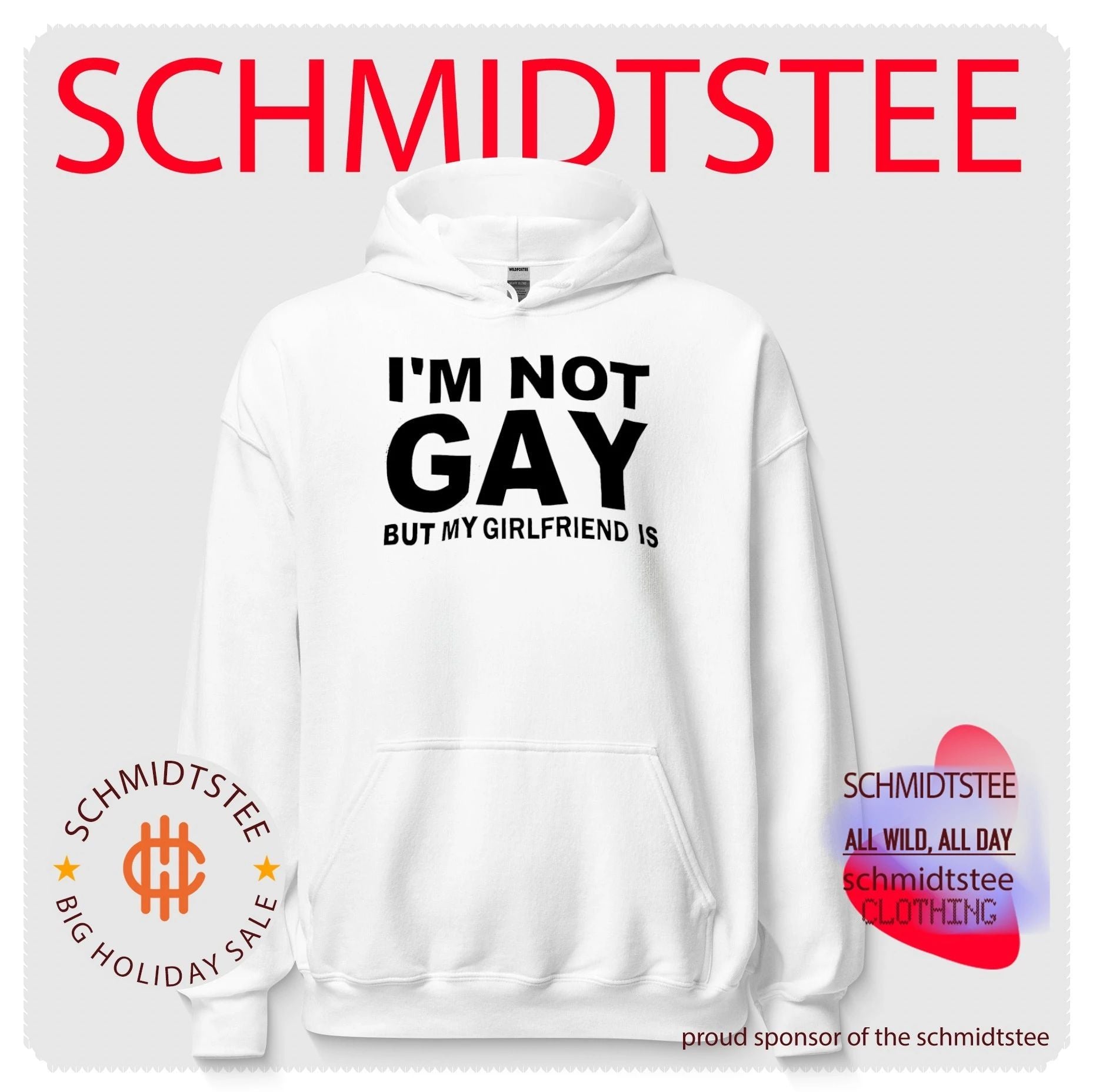 I’m Not Gay but My Girlfriend Is slogan shirt