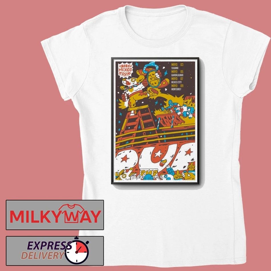 PUP Mexico Tour 2026 Poster shirt