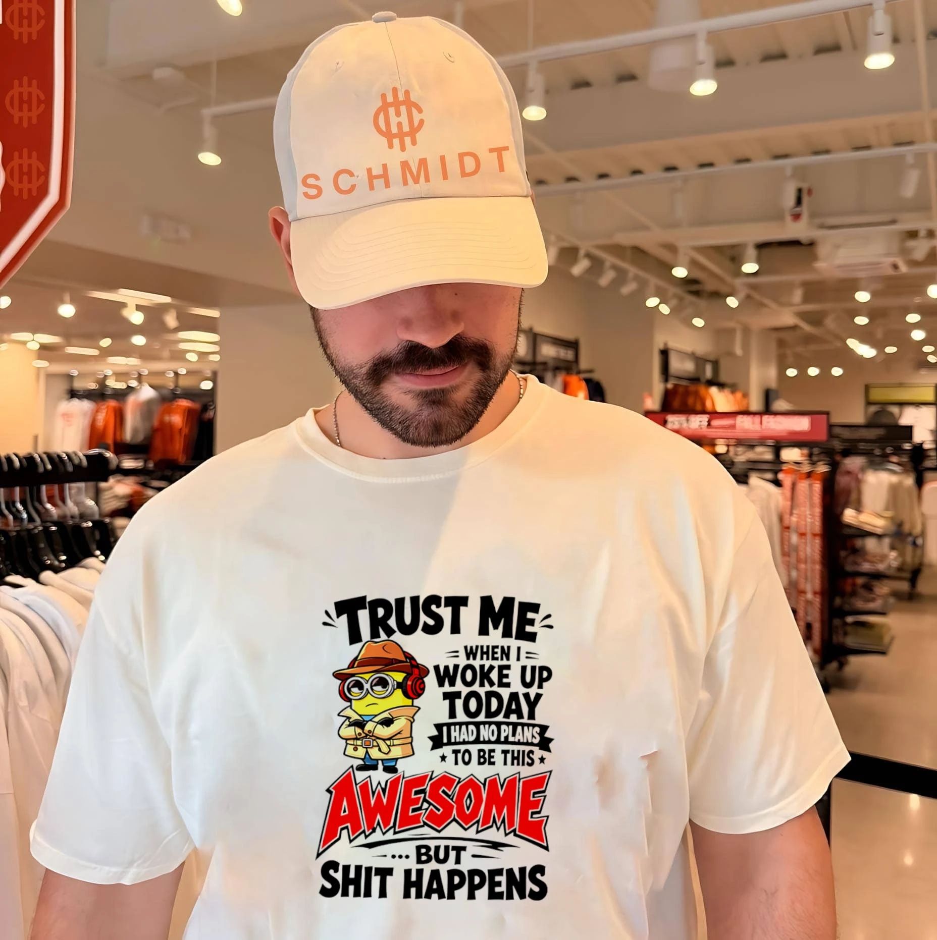 Trust Me When I Woke Up Today I Had No Plans to Be This Awesome but Shit Happens shirt