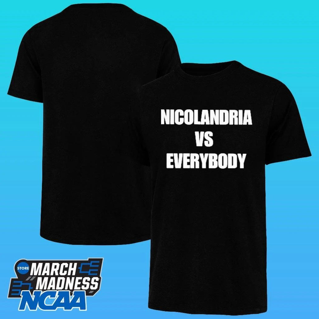 Nicolandria Vs Everybody Shirt