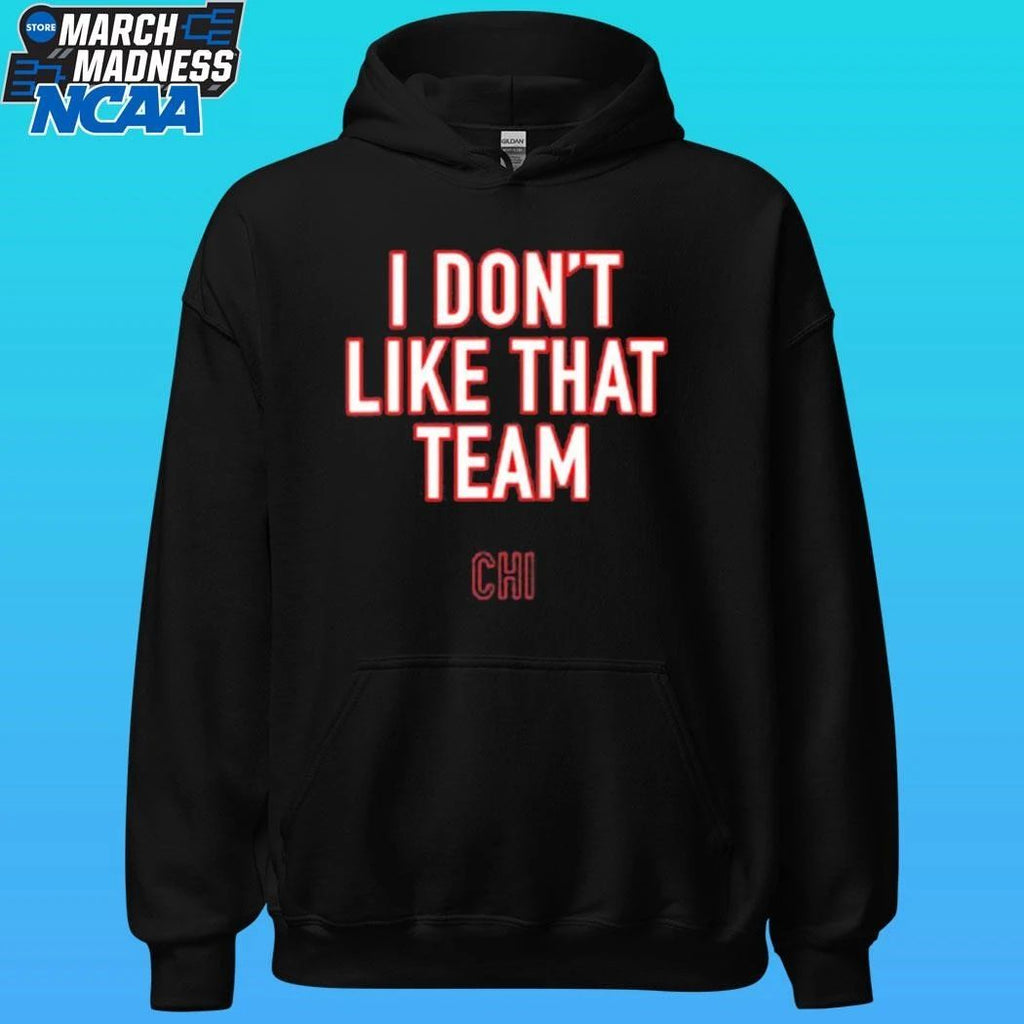 Ben Johnson I Don’t Like That Team Shirt