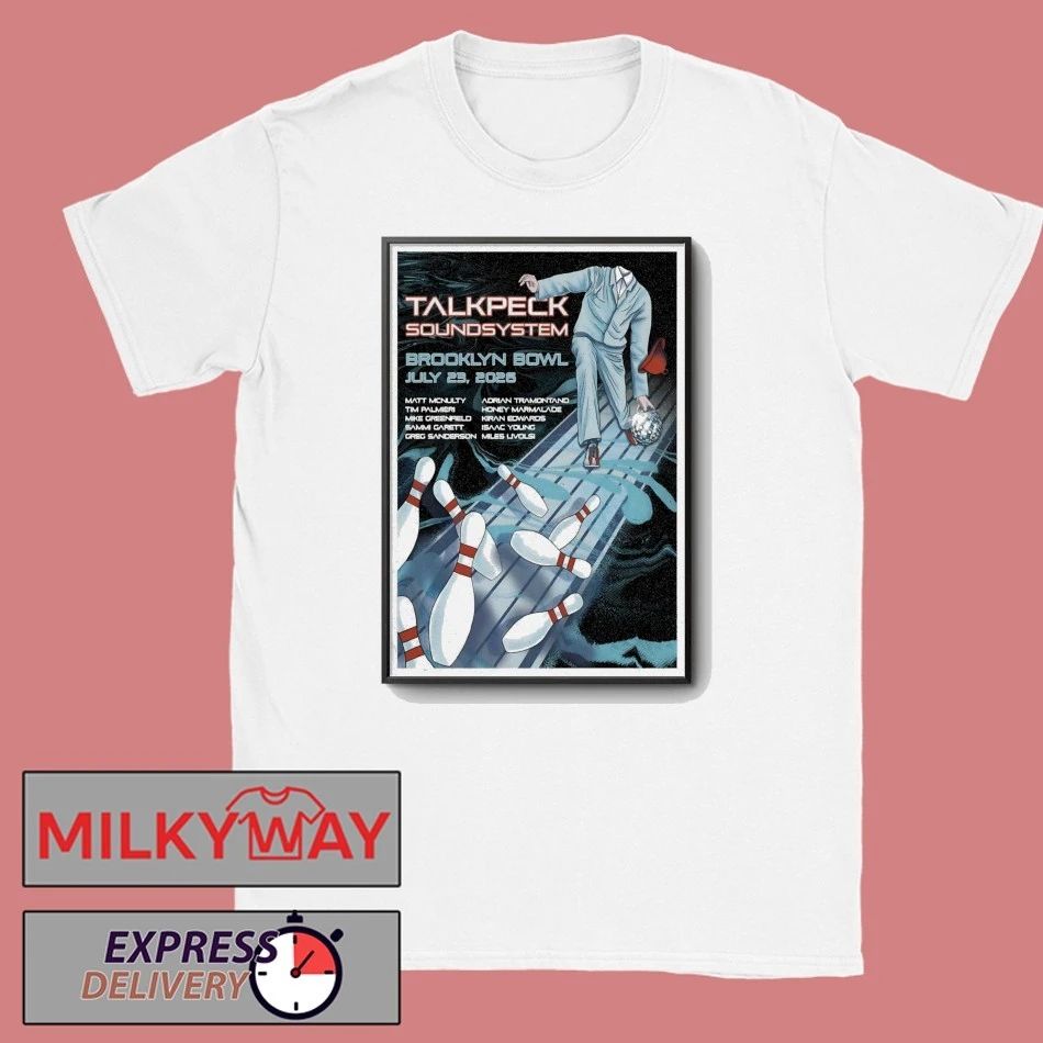 TalkPeck SoundSystem In Brooklyn NY On Jul 23 2026 Tour Poster shirt