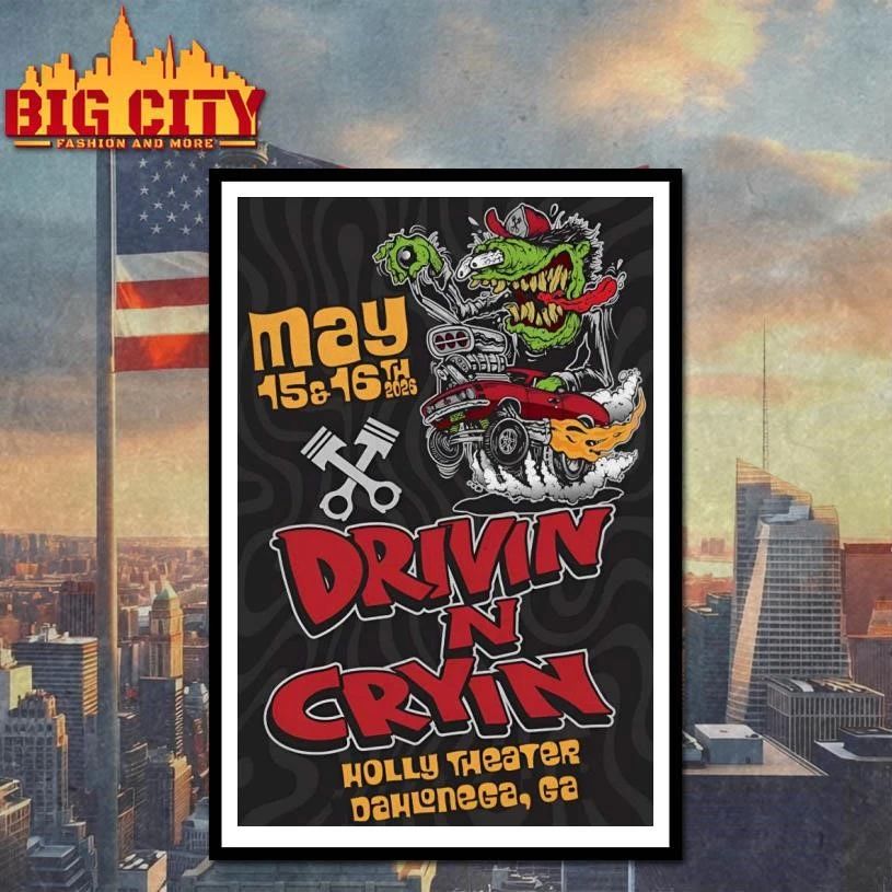 Drivin N’ Cryin The Historic Holly Theater in Dahlonega GA May 15-16 2026 Poster Shirt