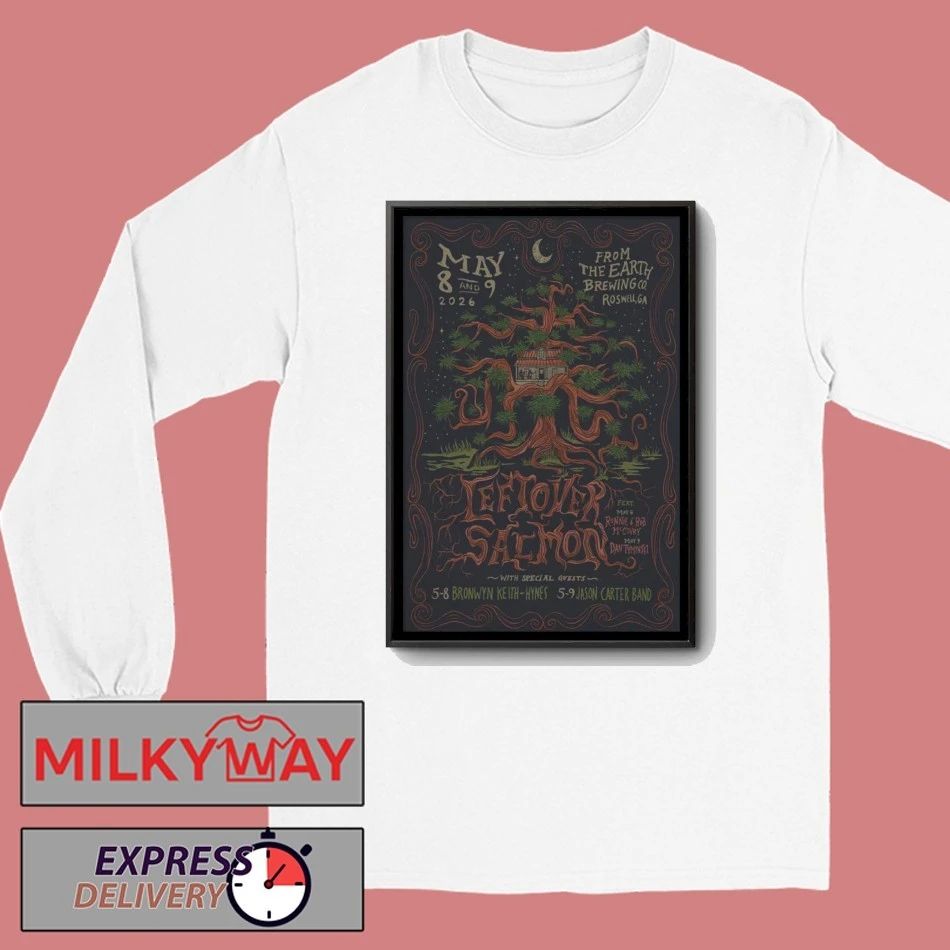 May 8-9 2026 Leftover Salmon In Roswell GA On Tour Poster shirt