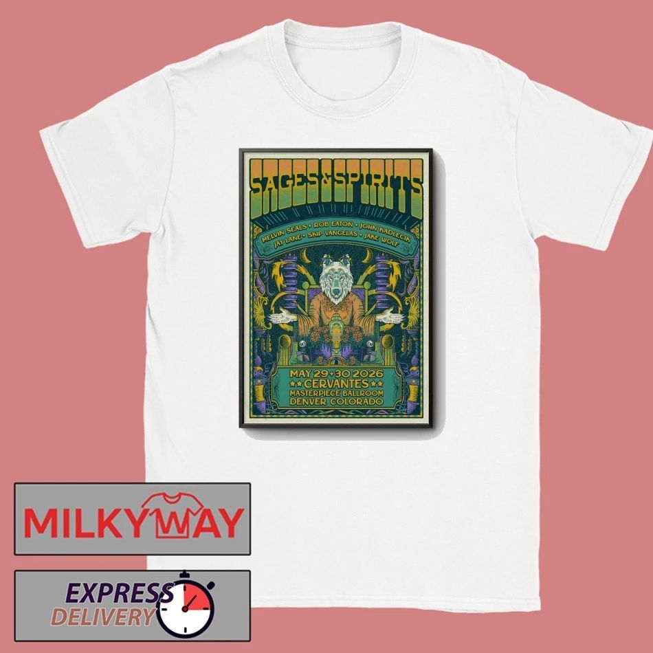 Sages And Spirits In Denver CO On May 29-30 2026 Poster shirt