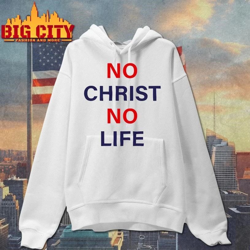 No Christ No Life Shirt