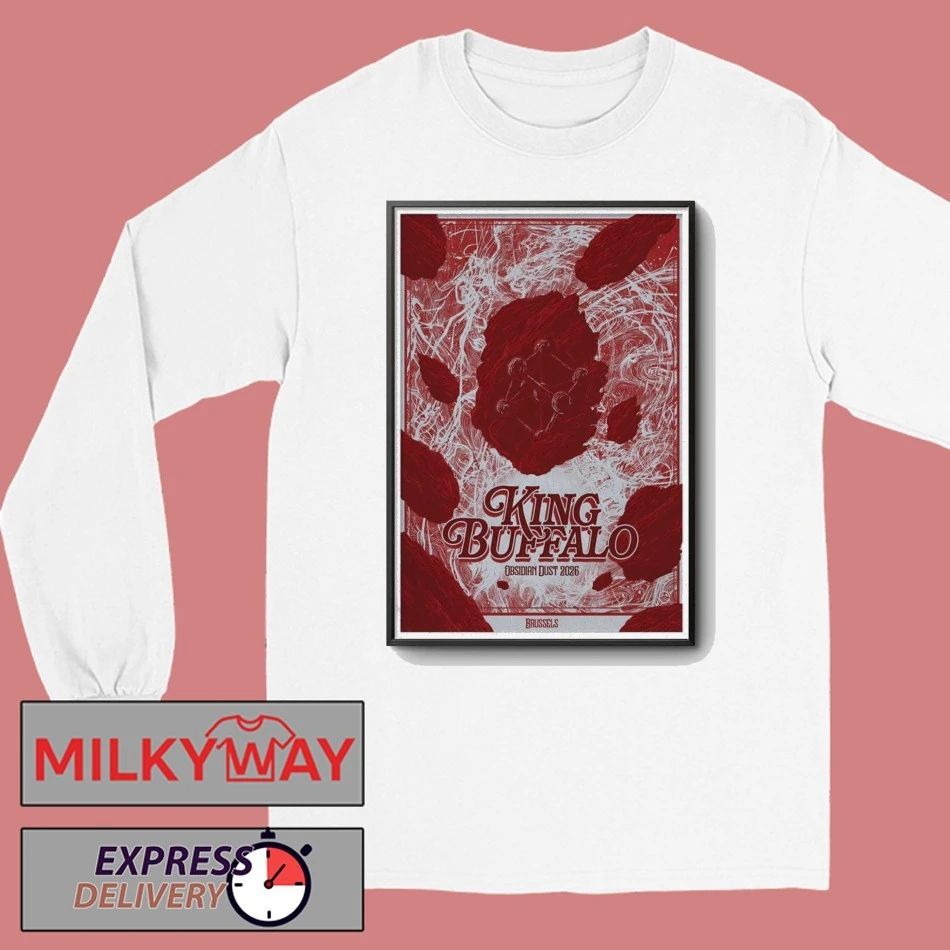 POSTER Limited King Buffalo Obsidian Dust 2026 Brussels Belgium shirt