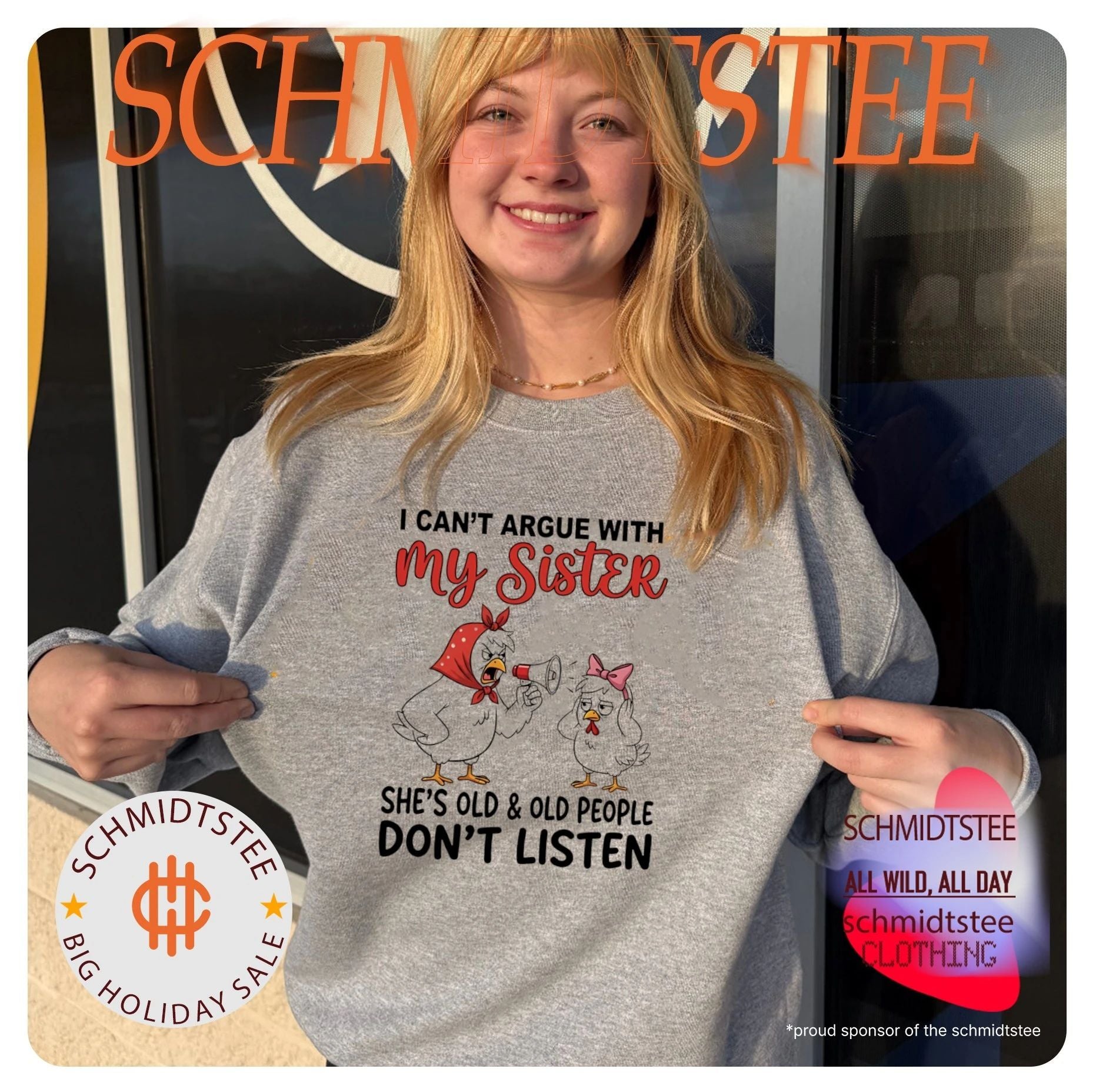 Chicken I can’t argue with my sister she’s old & old people don’t listen shirt