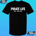 Pirate Life Est. 2014 Shirt