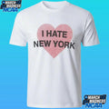 I Hate New York Shirt