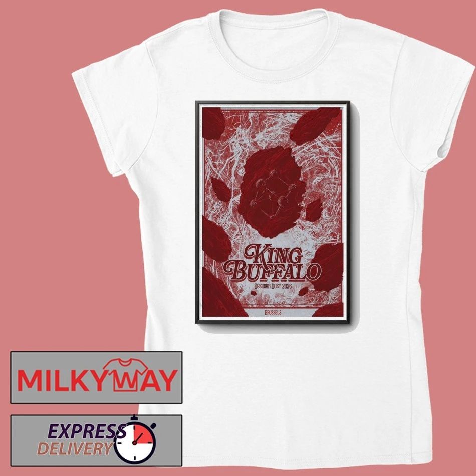 POSTER Limited King Buffalo Obsidian Dust 2026 Brussels Belgium shirt