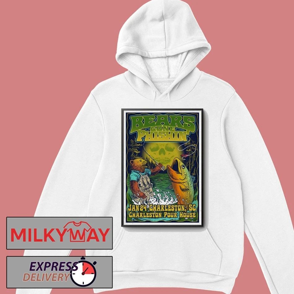 Bears Gone Phishin’ Jan 24 2026 Charleston Pour House In Charleston SC Poster shirt