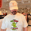 Grinch that dumb moment when you walk into a room and you don’t remember why shirt