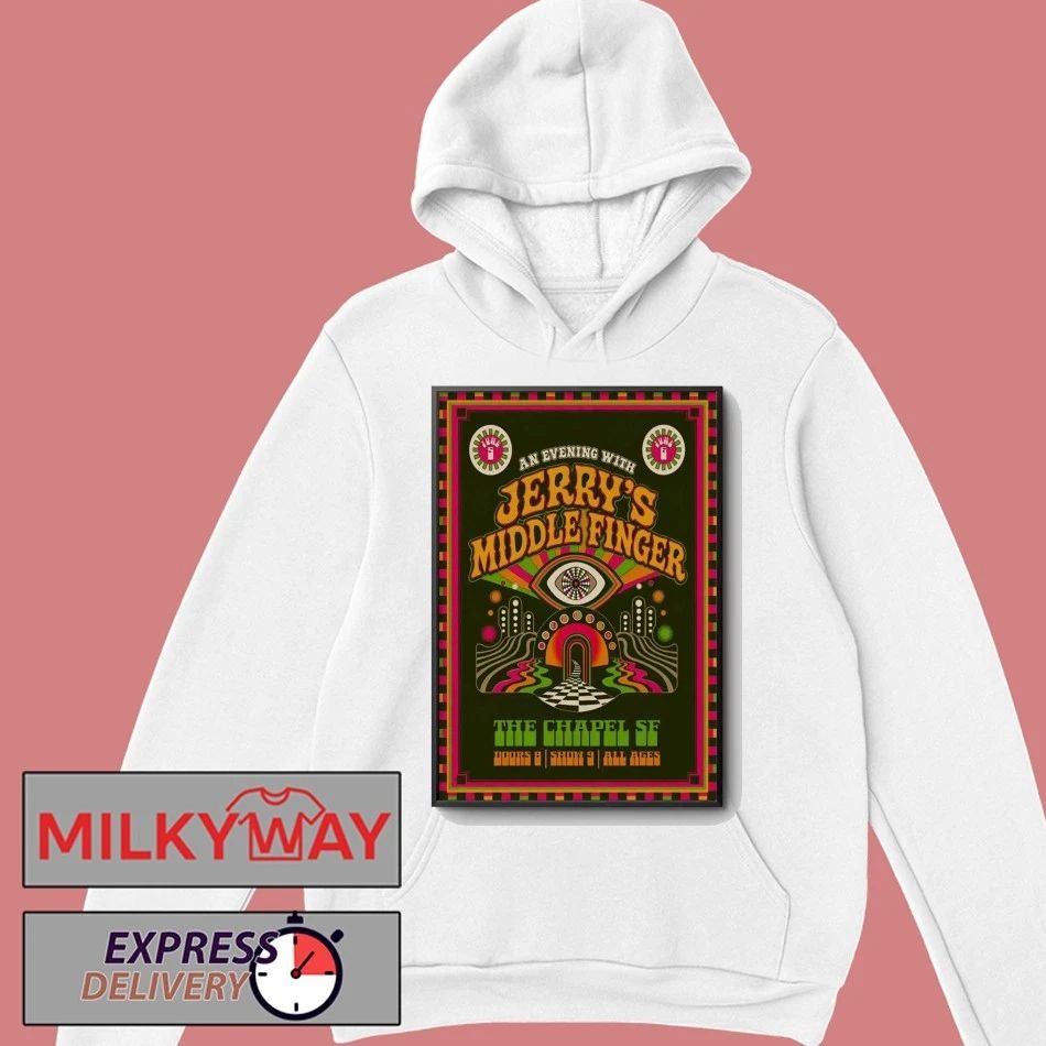 Jerry’s Middle Finger June 5-6 2026 In San Francisco CA Poster shirt