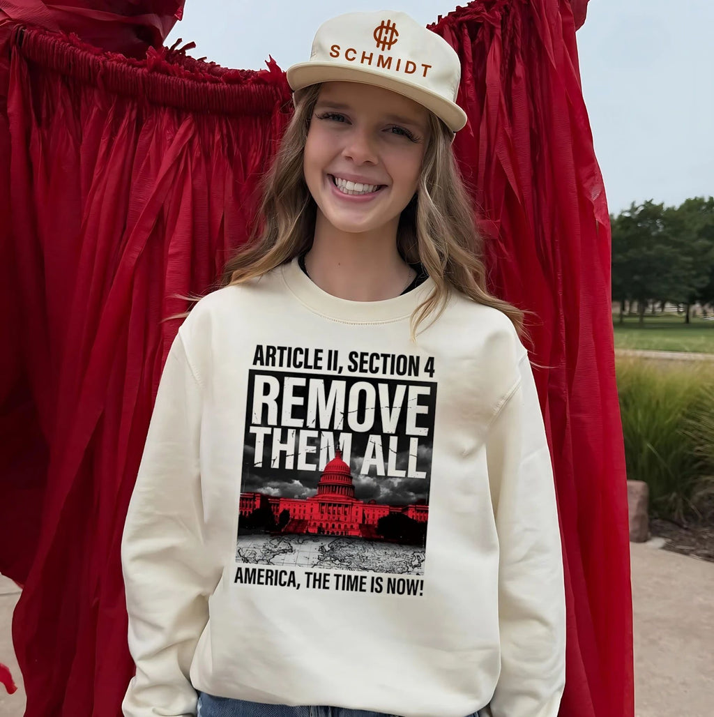 Article II Section 4 remove them all America the time is now political shirt