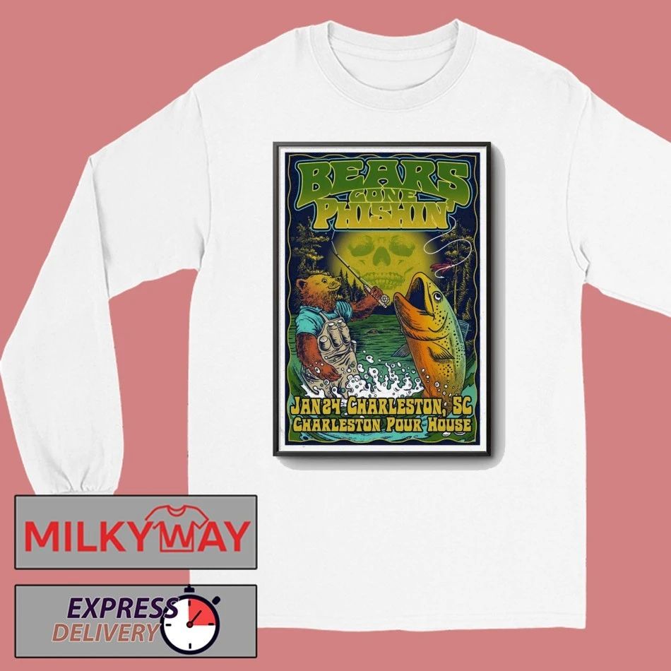 Bears Gone Phishin’ Charleston Tour On Jan 24 2026 Poster shirt