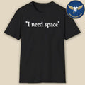 I Need Space Jeno Shirt