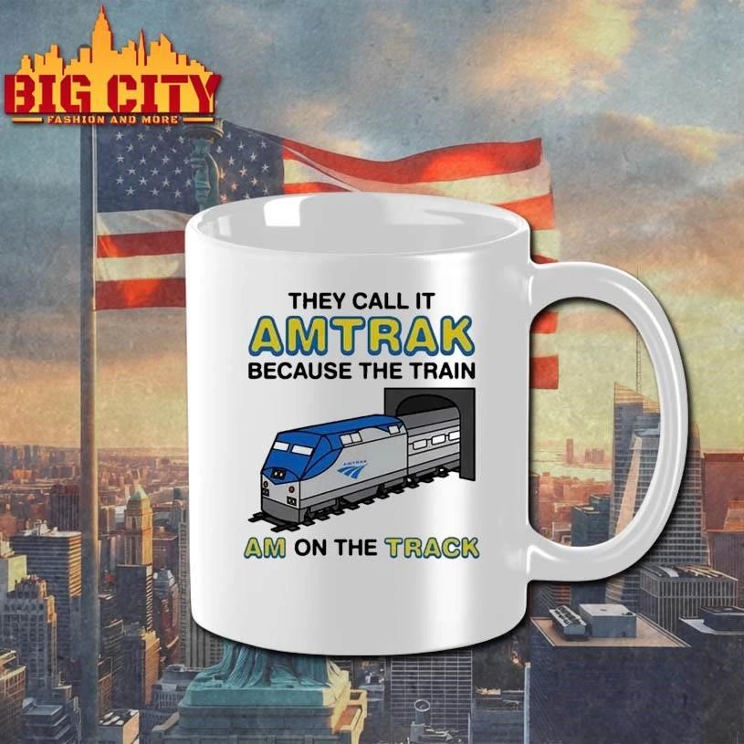 They Call It Name Because The Train Am On The Track Shirt