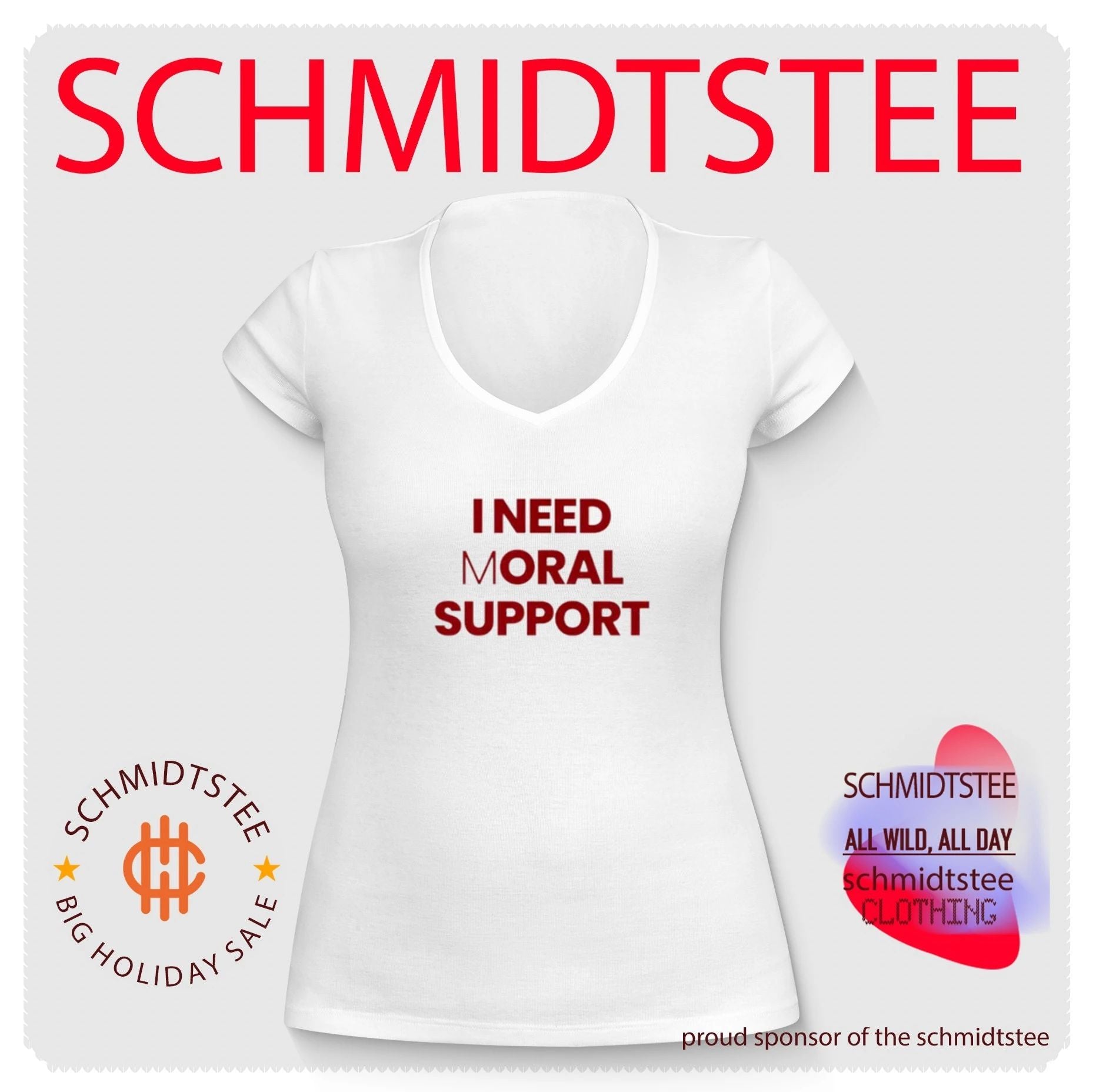 I Need Moral Support funny quote slogan shirt
