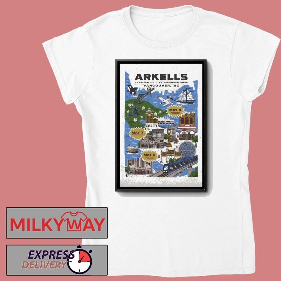 Arkells Between US City Takeover May 7-9 2026 In Vancouver BC Poster shirt
