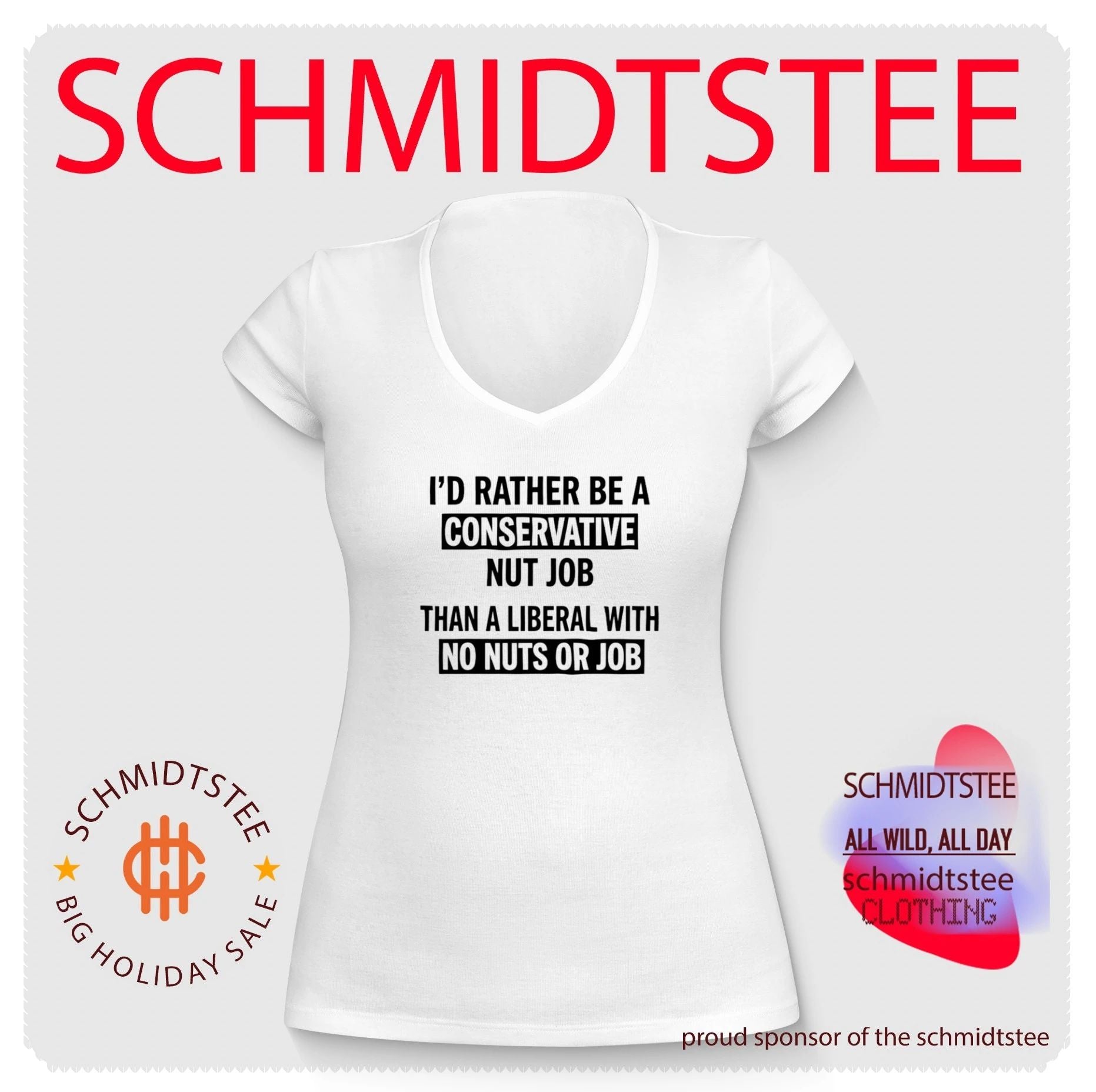 I_d Rather Be a Conservative Nut Job Than a Liberal With No Nuts or Job shirt