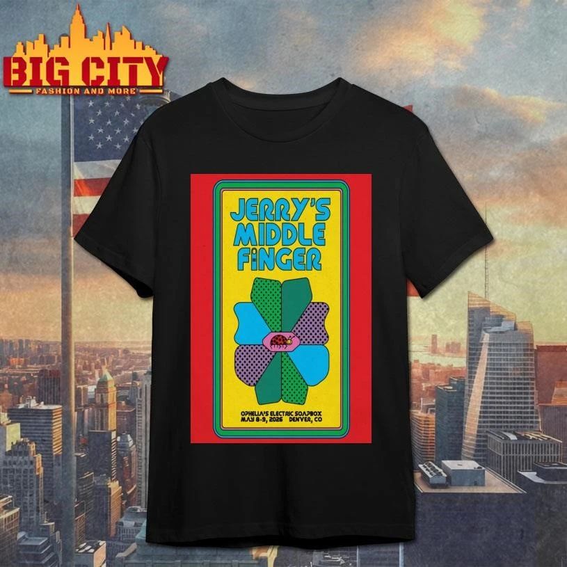 Jerry’s Middle Finger In Denver CO On May 8-9 2026 Tour Poster Shirt