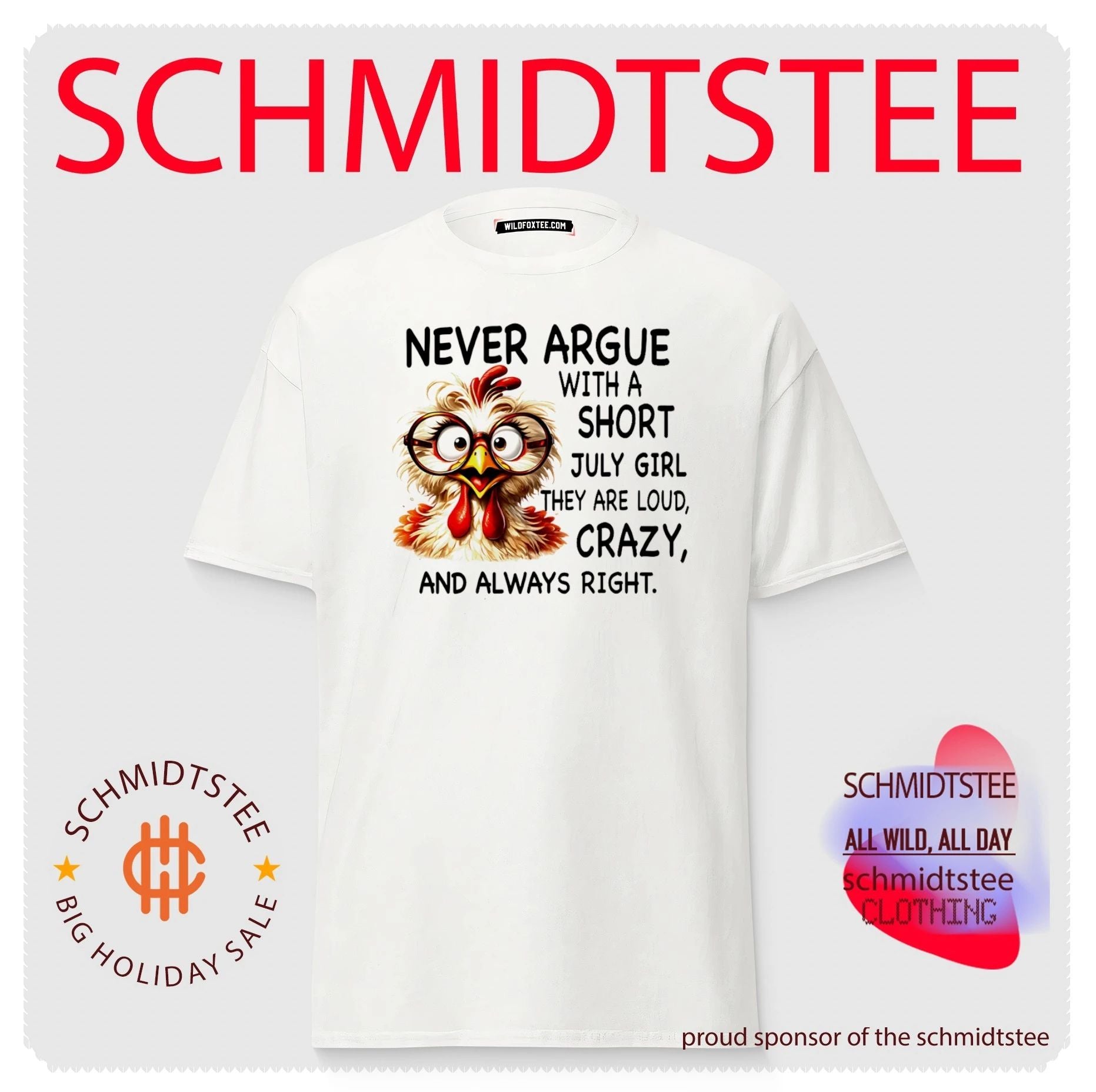 Funny Chicken Never Argue with a Short July Girl shirt