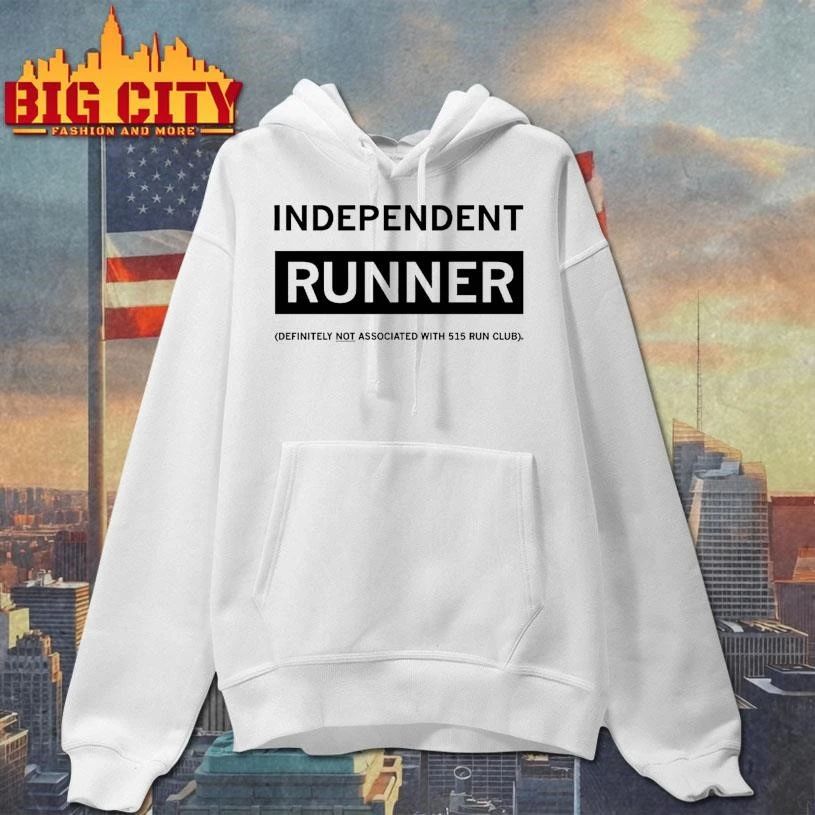 Independent Runner DEFINITELY NOT ASSOCIATED WITH 515 RUN CLUB Shirt