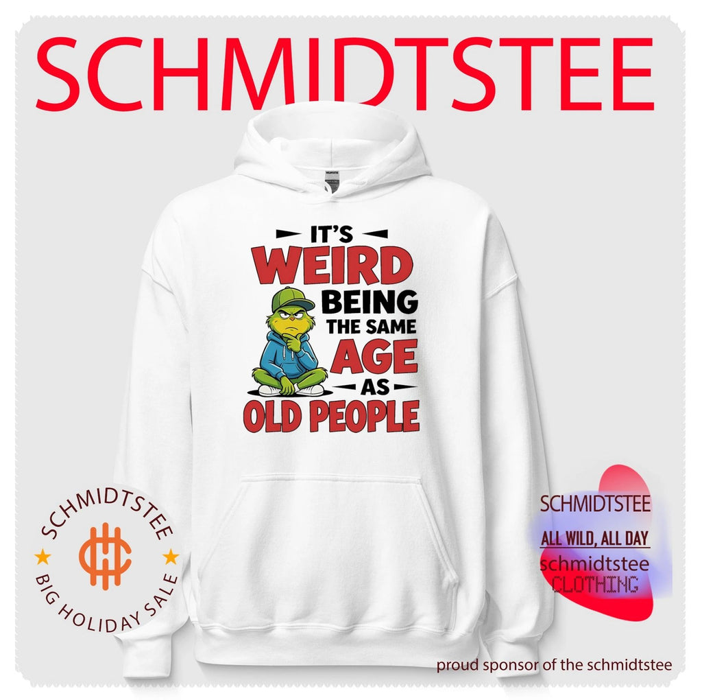 Grinch it’s weird being the same age as old people shirt