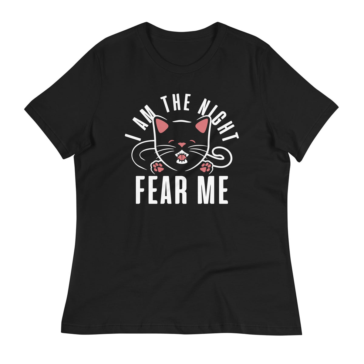 I Am The Night Fear Me Women's Signature Tee