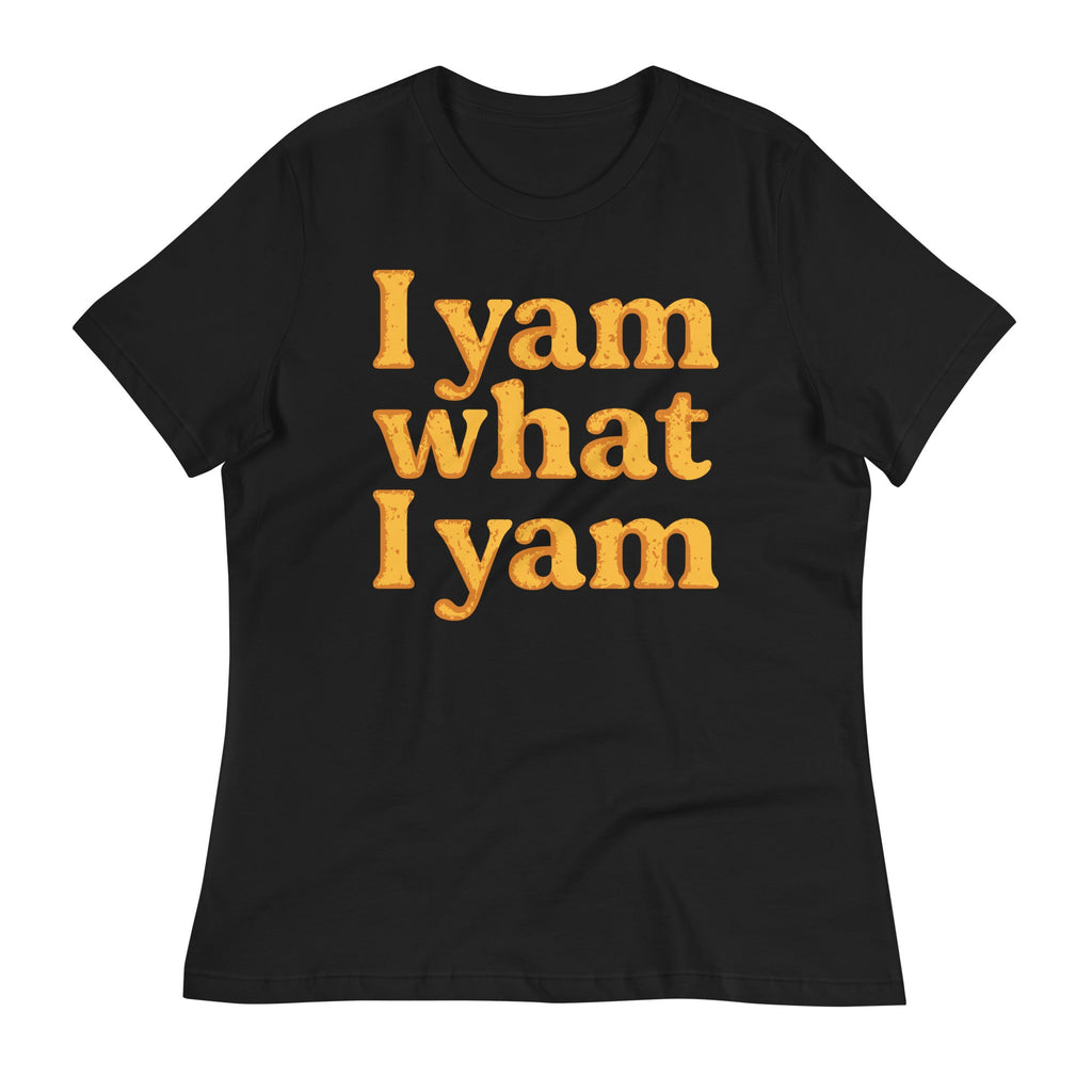 I Yam What I Yam Women's Signature Tee