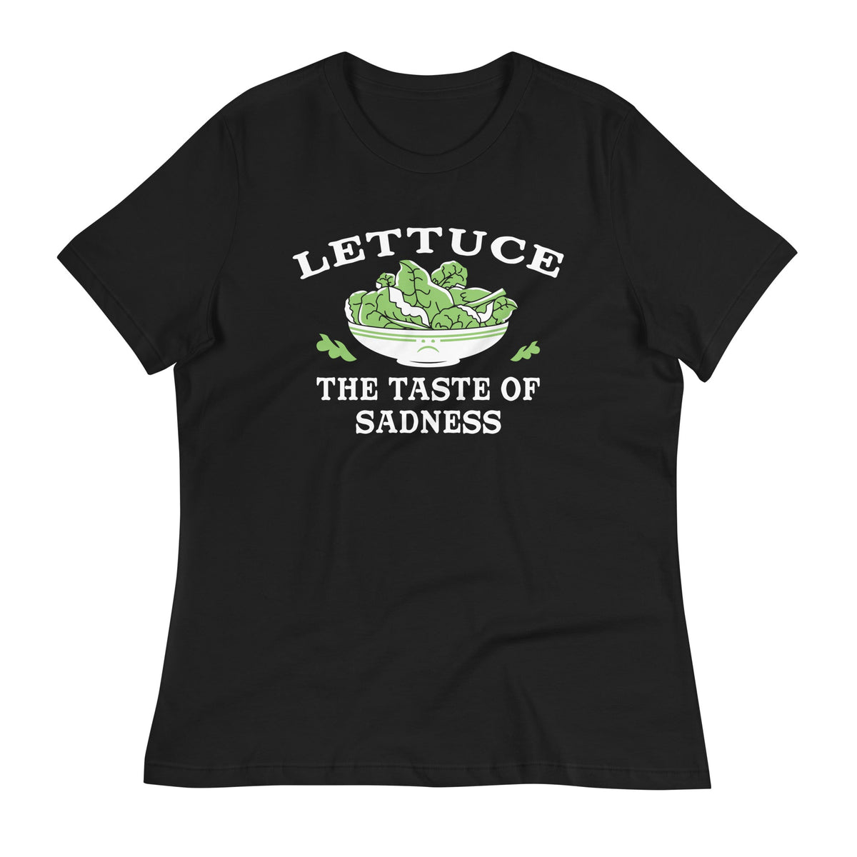 Lettuce, The Taste Of Sadness Women's Signature Tee