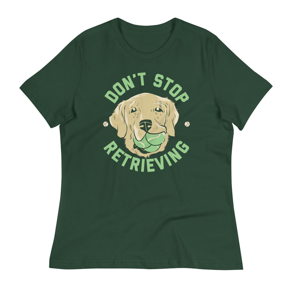 Don't Stop Retrieving Women's Signature Tee