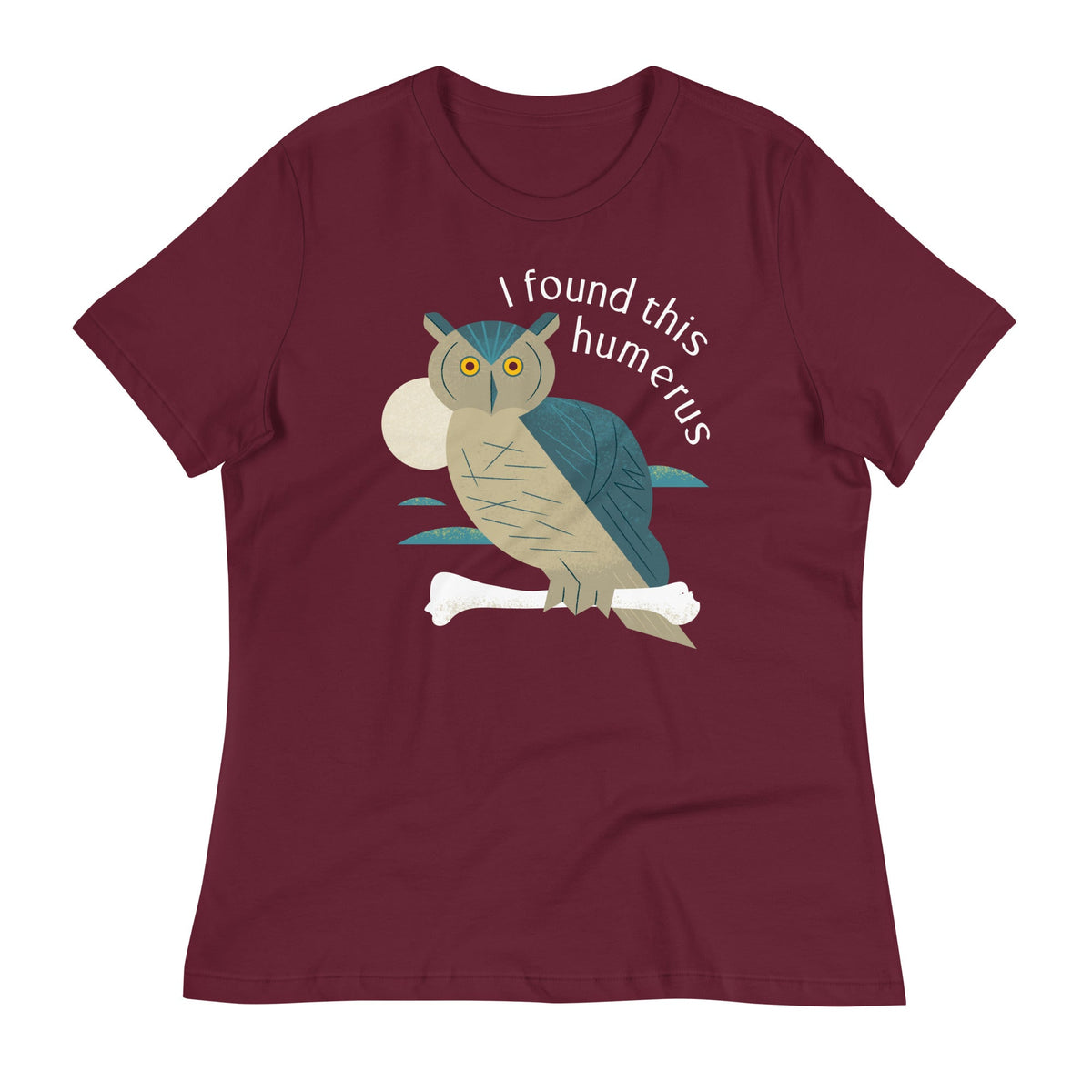 I Found This Humerus Limited Edition Drop Women's Signature Tee