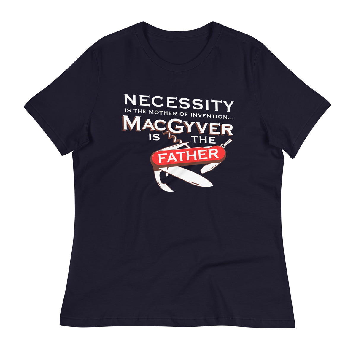 Necessity Is The Mother Women's Signature Tee