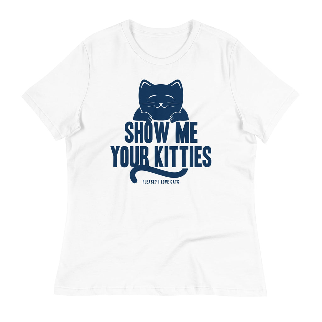 Show Me Your Kitties Women's Signature Tee
