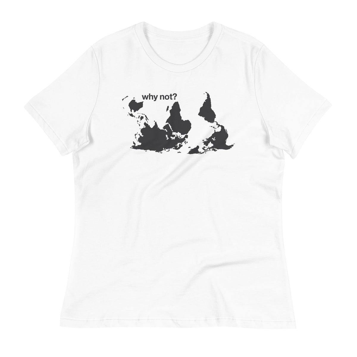 Why Not? Women's Signature Tee