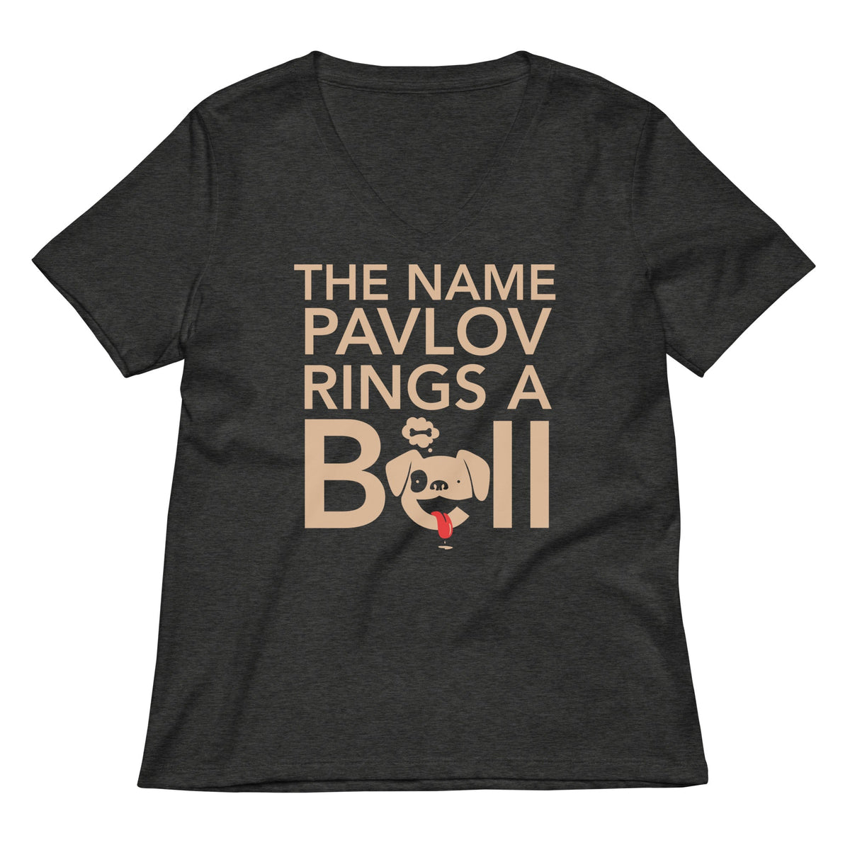 The Name Pavlov Rings A Bell Women's V-Neck Tee