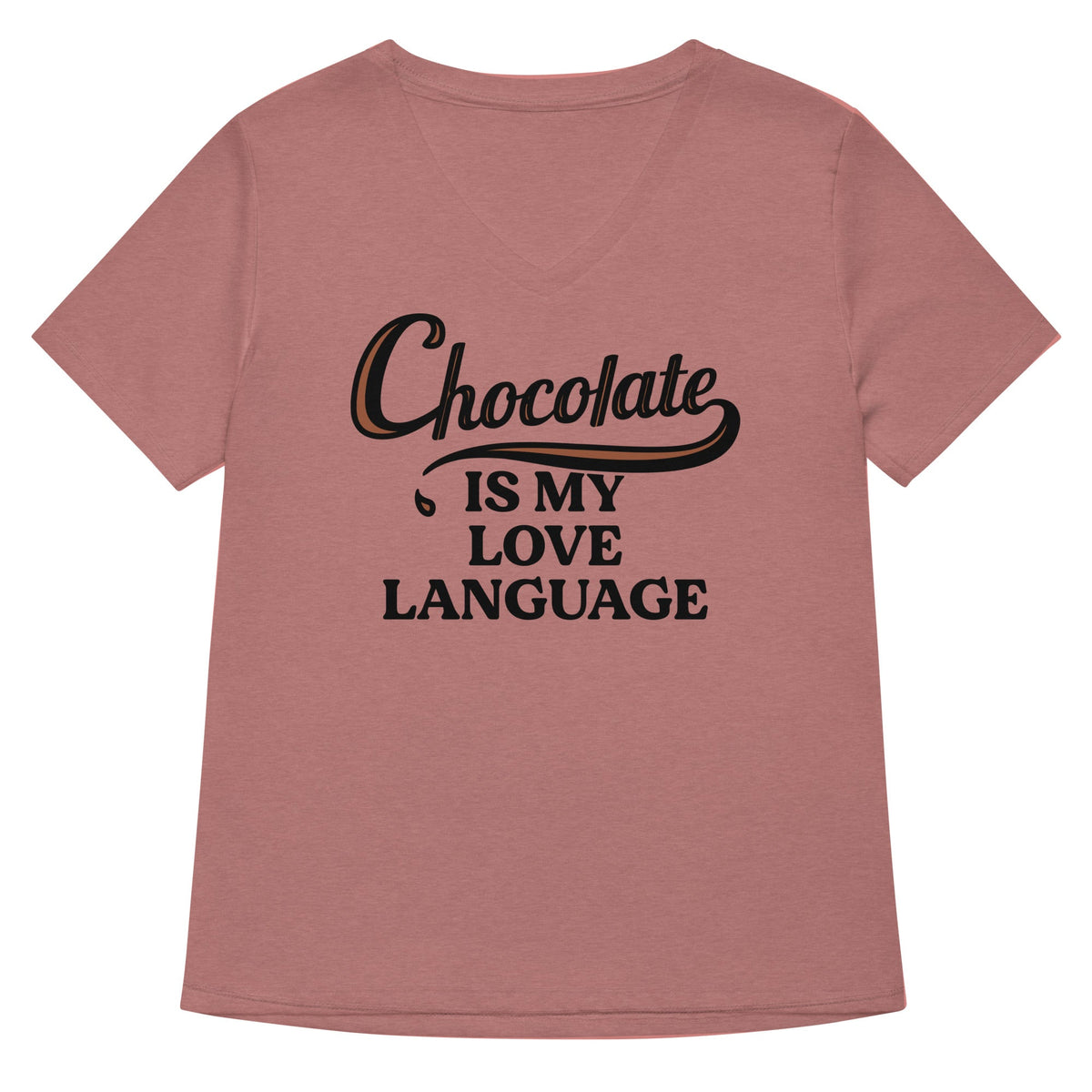 Chocolate Is My Love Language Women's V-Neck Tee