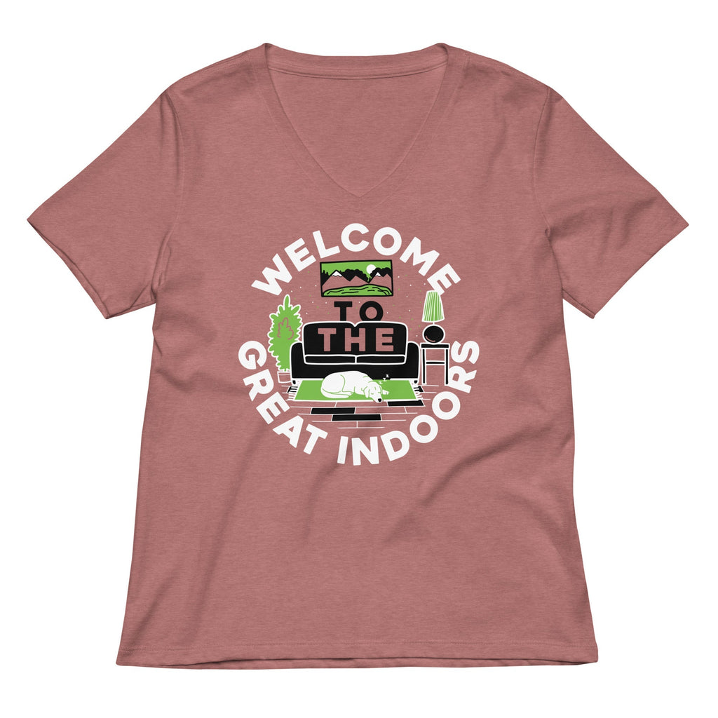 Welcome To The Great Indoors Women's V-Neck Tee