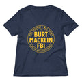 Burt Macklin, FBI Women's V-Neck Tee