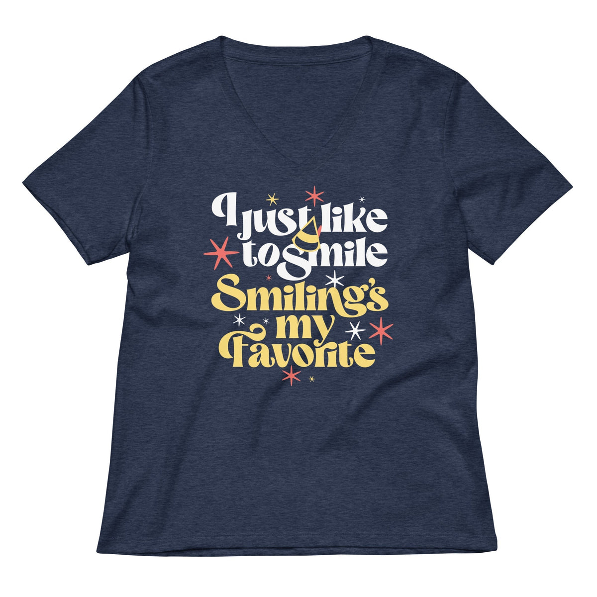 I Just Like To Smile Smiling's My Favorite Women's V-Neck Tee