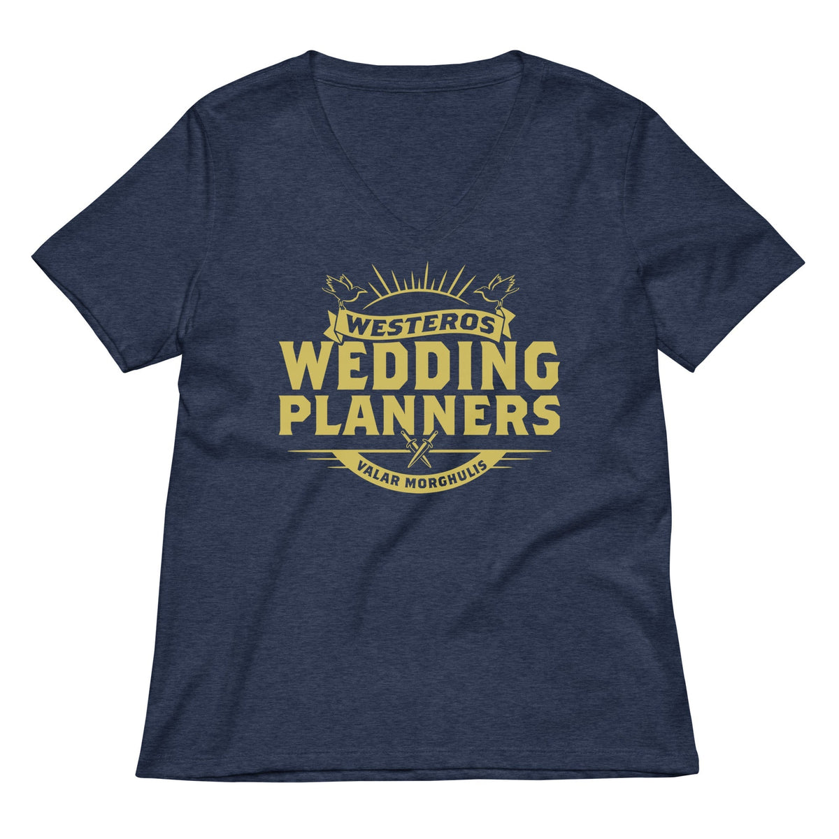 Westeros Wedding Planners Women's V-Neck Tee